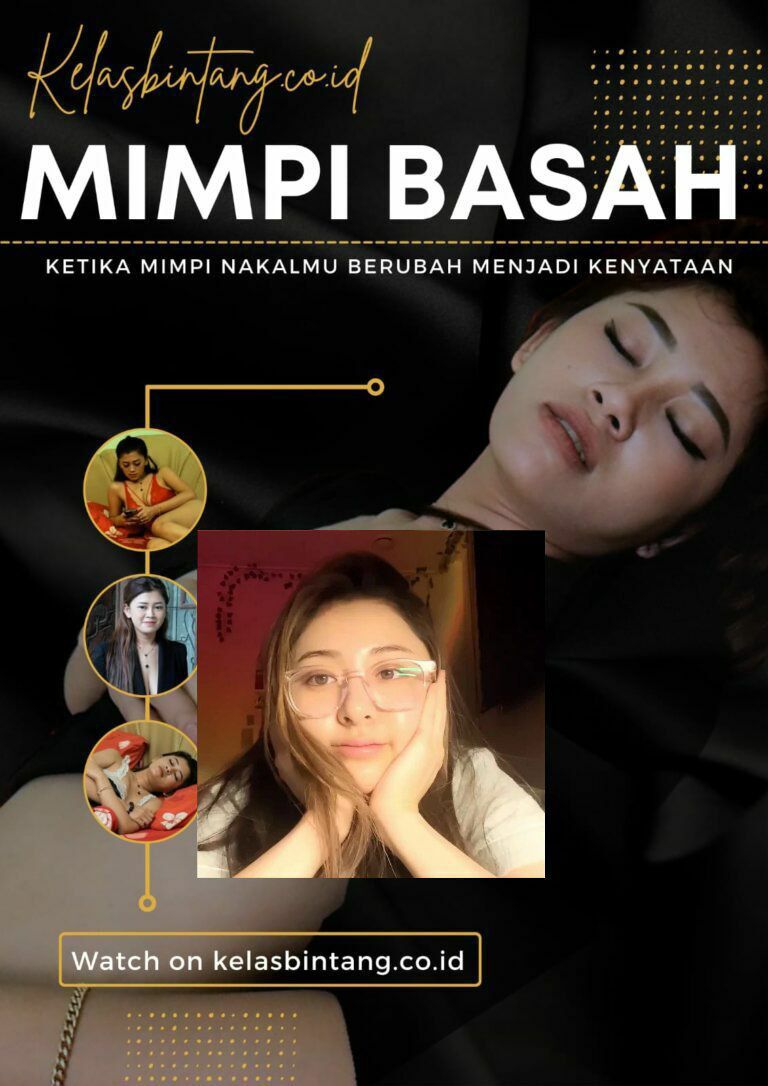 Mimpi Basah Kelas Bintang